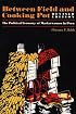 Between Field and Cooking Pot: The Political Economy of Marketwomen in Peru (Texas Press Sourcebooks in Anthropology)