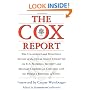 The Cox Report : The Unanimous and Bipartisan Report of the House Select Committee on U.S. National Security and Military Commercial Concerns with the People's Republic of China