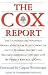 The Cox Report : The Unanimous and Bipartisan Report of the House Select Committee on U.S. National Security and Military Commercial Concerns with the People's Republic of China