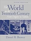 The World in the Twentieth Century: From Empires to Nations