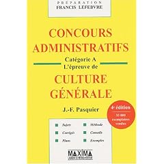 Concours administratifs : Cat�gorie A , l'�preuve de culture g�n�rale