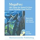 MegaFox: 1002 Things You Wanted to Know About Extending Visual FoxPro (Paperback) newly tagged 