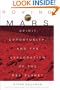 Roving Mars : Spirit, Opportunity, and the Exploration of the Red Planet
