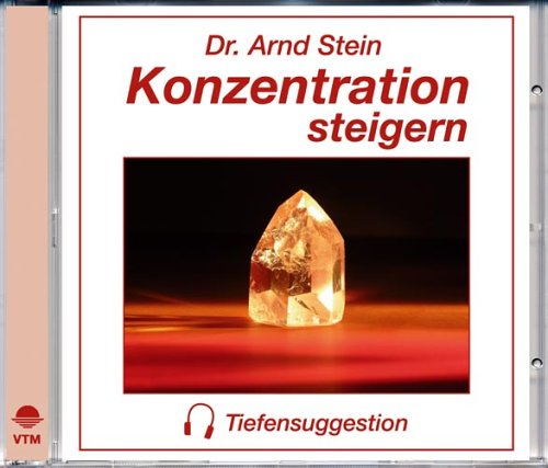 Arnd Stein - Konzentration steigern - Tiefensuggestion - Zortam Music