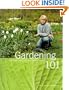 Gardening 101: Learn How to Plan, Plant, and Maintain a Garden