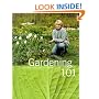 Gardening 101: Learn How to Plan, Plant, and Maintain a Garden