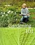 Gardening 101: Learn How to Plan, Plant, and Maintain a Garden