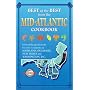 Best of the Best from the Mid-Atlantic Cookbook: Selected Recipes from the Favorite Cookbooks of Maryland, Delaware, New Jersey and Washington, D.C.