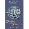 The Dragon's Apprentice: The Dragonology Chronicles Volume 3 (Ologies)