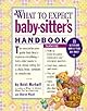 What to Expect Baby-Sitter's Handbook