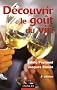 D�couvrir le go�t du vin
