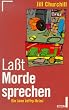 La�t Morde sprechen. Ein Jane- Jeffry- Krimi.