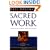 Sacred Work