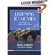 Listening to Movies: The Film Lover's Guide to Film Music