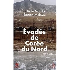Evad�s de Cor�e Du Nord : T�moignages