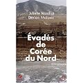 Evad�s de Cor�e Du Nord : T�moignages