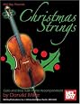 Mel Bay presents Christmas Strings: Cello & Bass With Piano Accompaniment