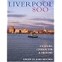 Liverpool 800: Character, Culture, History: Culture, Character and History