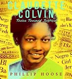 Claudette Colvin: Twice Toward Justice