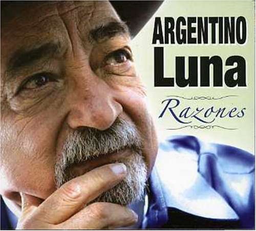 ARGENTINO LUNA - Razones - Zortam Music