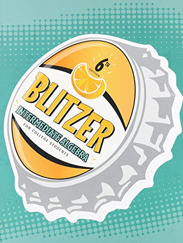Intermediate Algebra, MyMathLab, and Student Solutions Manual, by Robert F. Blitzer