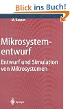 Mikrosystementwurf: Entwurf und Simulation von Mikrosystemen