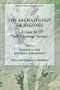 The Archaeology of Regions: A Case for Full-Coverage Survey (Foundations of Archaeolgoy)