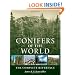 Conifers of the World: The Complete Reference