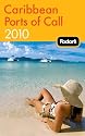 Fodor's Caribbean Ports of Call 2010 (Fodor's Gold Guides)