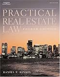 Practical Real Estate Law (The West Legal Studies Series)