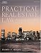 Practical Real Estate Law (The West Legal Studies Series)