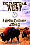 The Traditional West: Anthology of Original Stories by the Western Fictioneers: 1