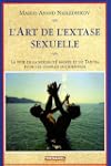 L'art de l'extase sexuelle : La voie...