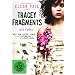 Tracey Fragments