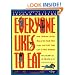 Everyone Likes to Eat: How Children Can Eat Most of the Foods They Enjoy and Still Take Care of Their Diabetes