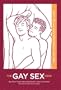 The Gay Sex Deck: Sexy Tips and Wild Positions for Gay Men