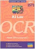 A2 Law OCR: Unit 2572: Criminal Law (Student Unit Guides)