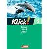 Klick! Biologie, Physik, Chemie - Westliche und �stliche Bundesl�nder: Band 5 - Biologie, Physik, Chemie: Arbeitsheft