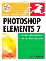Photoshop Elements 7 for Windows: Visual QuickStart Guide
