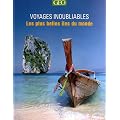 Voyages inoubliables : Les plus belles �les du monde
