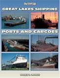 Great Lakes Shipping Ports & Cargoes (Photo Gallery)