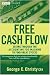 Free Cash Flow: Seeing Through the Accounting Fog Machine to Find Great Stocks