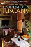 A Vineyard in Tuscany: A Wine Lover's Dream