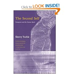 The Second Self: Computers and the Human Spirit
