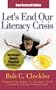 Let's End Our Literacy Crisis: The Desperately Needed Idea Whose Time Has Come