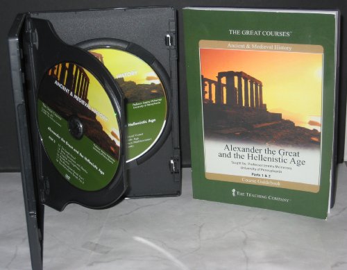 The Great Courses Alexander The Great and the Hellenistic Age Part 1 & 2, Thought by: Professor Jeremy Mcinerney University of Pennsylvania. The Teaching Company 2000