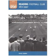 Reading Football Club, 1871-1997 (Images of England) (Images of England)