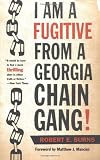 I Am a Fugitive from a Georgia Chain Gang! (Brown Thrasher Books)