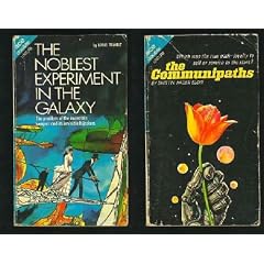 Noblest Experiment in the Galaxy / Communipaths