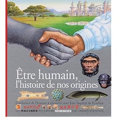 Etre humain, l'histoire de nos origines